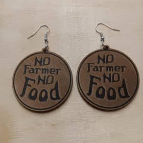 No Farmer, No Food earrings 