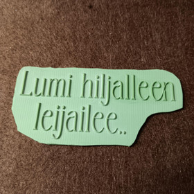 Lumi hiljalleen leijailee text stamp