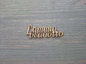 Birch plywood text Lämmin osanotto