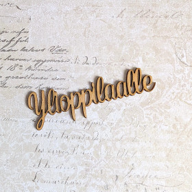 Birch plywood text Ylioppilaalle
