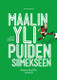 Maalin yli puiden siimekseen – Gotham Cityn tarina II