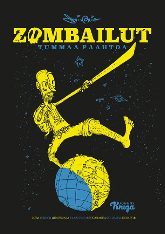 Zombailut – Tummaa paahtoa