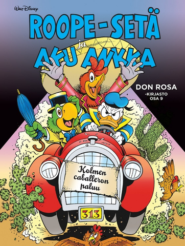 Don Rosa -kirjasto osa 9: Roope-setä ja Aku Ankka – Kolmen caballeron paluu