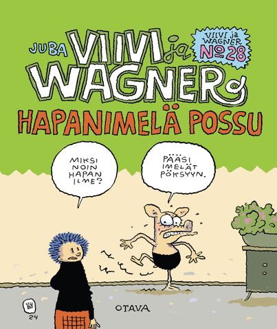 Viivi ja Wagner 28 – Hapanimelä possu