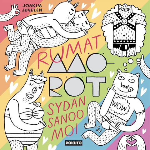 Rumat Möröt – Sydän sanoo moi
