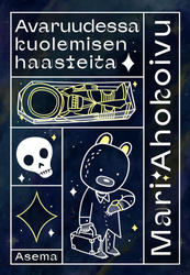 Avaruudessa kuolemisen haasteita ENNAKKOTILAUS