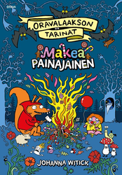Oravalaakson tarinat 5 – Makea painajainen ENNAKKOTILAUS