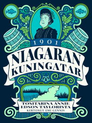 Niagaran kuningatar – Tositarina Annie Edson Taylorista