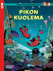 Pikon ja Fantasion seikkailuja – Pikon kuolema