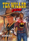 Tex Willer & Zagor 1: Bandera! ENNAKKOTILAUS