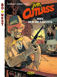 Jim Cutlass: Mies New Orleansista ENNAKKOTILAUS
