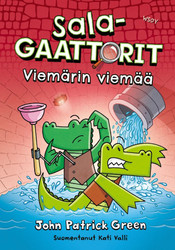 Salagaattorit 2 – Viemärin viemää ENNAKKOTILAUS