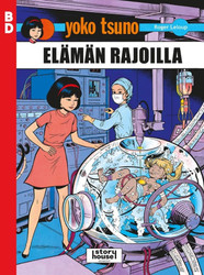 Yoko Tsuno – Elämän rajoilla ENNAKKOTILAUS