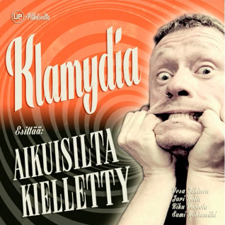 KLAMYDIA - AIKUISILTA KIELLETTY 2CD