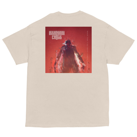 Irrational Cause - When The Lies Have Taken Control - T-Shirt