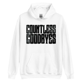 Countless Goodbyes - College Hoodie