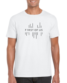 First Of Us - T-Shirt