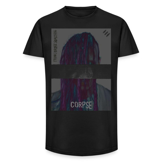 I Think I Broke Something - Corpse - Long Style Streetwear T-Paita