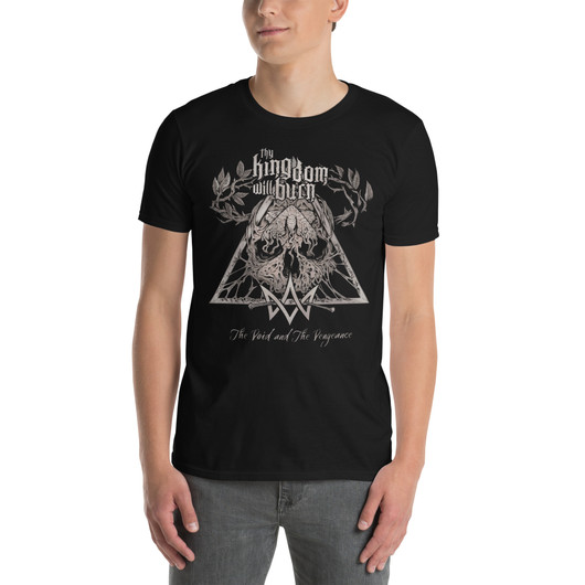 Thy Kingdom Will Burn - The Void and The Vengance - T-Shirt