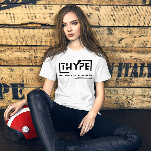 Thype - Crazy Mind With The Violent Pen - Premium T-Paita