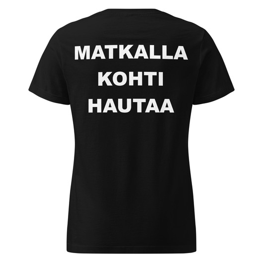 Hautajaisyö - Saattaja- LadyFit t-shirt