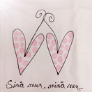 TYYNYLIINA, SINÄ MUN, MINÄ SUN, VAAL.PUN 50x60cm