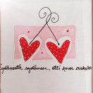 TYYNYLIINA, SYDÄMESTÄ SYDÄMEEN OTTI, AMOR ASKELEEN 50x60cm