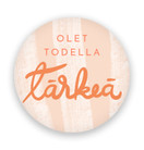 JÄÄKAAPPIMAGNEETTI, Olet todella tärkeä 56 mm
