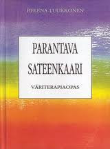 Helena Luukkonen: Parantava Sateenkaari