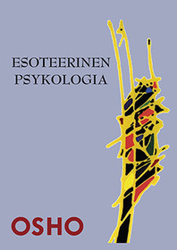 Osho: Esoteerinen psykologia