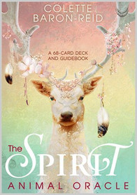 The Spirit Animal Oracle by Colette Baron-Reid