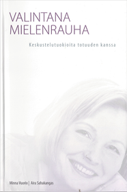 Aira Sahakangas: Valintana mielenrauha