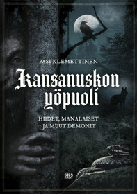 Pasi Klemettinen: Kansanuskon yöpuoli