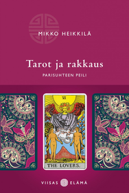 Heikkilä,Mikko: Tarot ja rakkaus - Parisuhteen peili