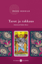 Heikkilä,Mikko: Tarot ja rakkaus - Parisuhteen peili