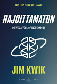 Jim Kwik: Rajoittamaton - päivitä aivosi, opi nopeammin
