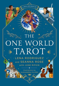 The One World Tarot Deck and Book Set by Lena Rodriguez & Seanna Rose