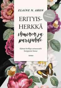 Elaine N. Aron: Erityisherkkä ihminen ja parisuhde