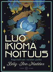  Kelly-Ann Maddox: Luo ikioma noituus