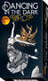 Dancing in the Dark Tarot by Gianfranco Pereno & Lunaea Weatherstone