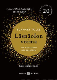 Eckhart Tolle: Läsnäolon voima - Tie henkiseen heräämiseen