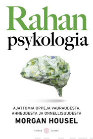 Morgan Housel: Rahan psykologia