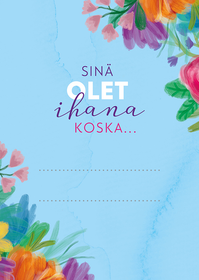 Postikortti 'Sinä olet ihana' - Hidasta Elämää