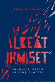 Janne Viljamaa: Ilkeät ihmiset