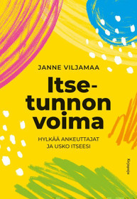 Viljamaa,Janne: Itsetunnon voima