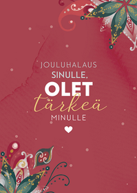 Joulukortti 'Jouluhalaus sinulle, olet tärkeä minulle' - Hidasta Elämää