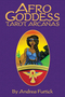 Afro Goddess Tarot Arcanas by Andrea Furtick
