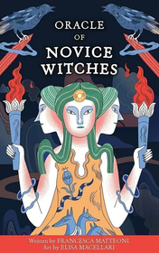 Oracle of Novice Witches by Francesca Matteoni