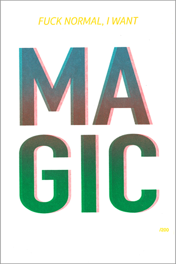 Julistekortti 'Fuck Normal, I Want Magic' 17*24cm