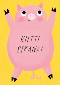 Kaisu Sandberg: Postikortti 'Kiitti Sikana!'